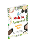 He Made You Awesome! Activity Book